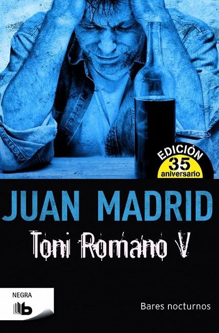 Toni Romano V. Bares nocturnos | 9788490702857 | Madrid, Juan | Librería Castillón - Comprar libros online Aragón, Barbastro