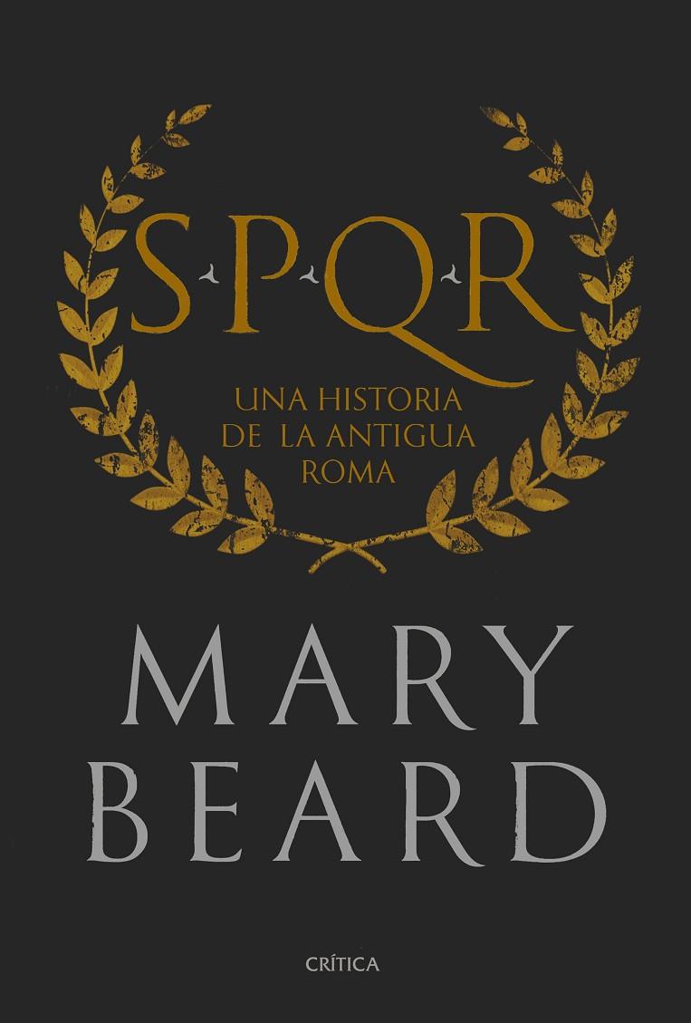 SPQR Edición de lujo | 9788417067489 | Beard, Mary | Librería Castillón - Comprar libros online Aragón, Barbastro