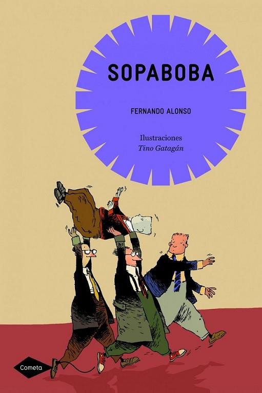 SOPABOBA - COMETA | 9788408090830 | ALONSO ALONSO, FERNANDO | Librería Castillón - Comprar libros online Aragón, Barbastro