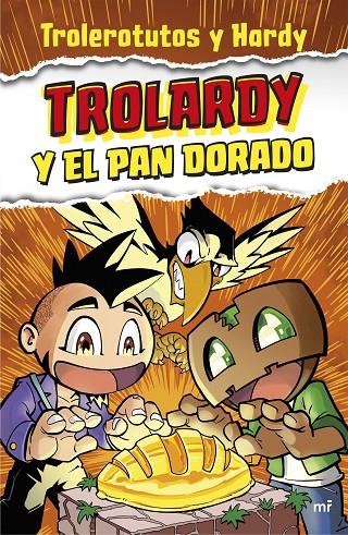 Trolardy y el pan dorado | 9788427048065 | Trolerotutos y Hardy | Librería Castillón - Comprar libros online Aragón, Barbastro