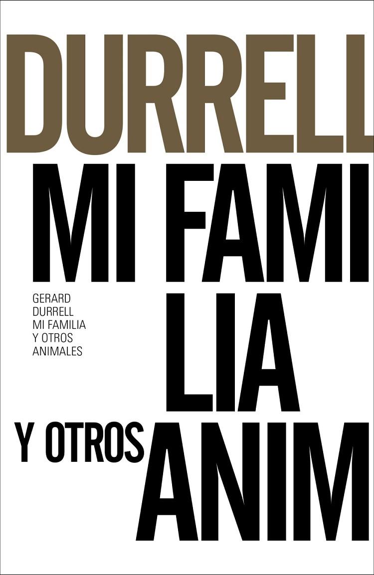 Mi familia y otros animales | 9788491043607 | Durrell, Gerald | Librería Castillón - Comprar libros online Aragón, Barbastro