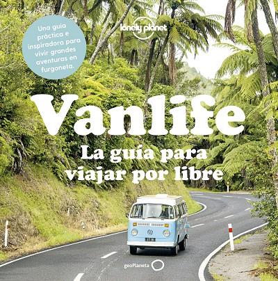 Vanlife. La guía para viajar por libre | 9788408204503 | VV.AA. | Librería Castillón - Comprar libros online Aragón, Barbastro
