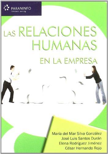 RELACIONES HUMANAS EN LA EMPRESA | 9788428331692 | SILVA GONZALEZ, MARIA DEL MAR | Librería Castillón - Comprar libros online Aragón, Barbastro