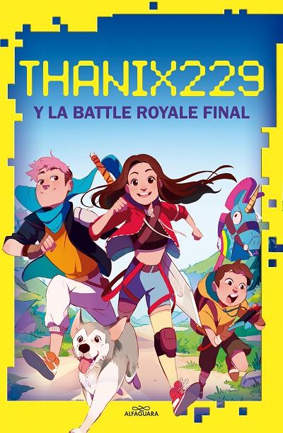 Thanix229 y la Battle Royale final | 9788420456638 | Santana, Tania | Librería Castillón - Comprar libros online Aragón, Barbastro