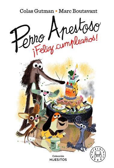 Perro Apestoso ¡Feliz cumpleaños! | 9788418733543 | Gutman, Colas | Librería Castillón - Comprar libros online Aragón, Barbastro