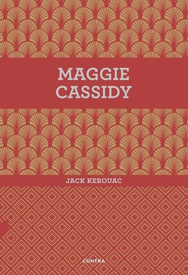 Maggie Cassidy | 9788494561207 | Kerouac, Jack | Librería Castillón - Comprar libros online Aragón, Barbastro