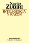 Inteligencia y razón | 9788420690162 | Zubiri Apalategui, Xavier | Librería Castillón - Comprar libros online Aragón, Barbastro