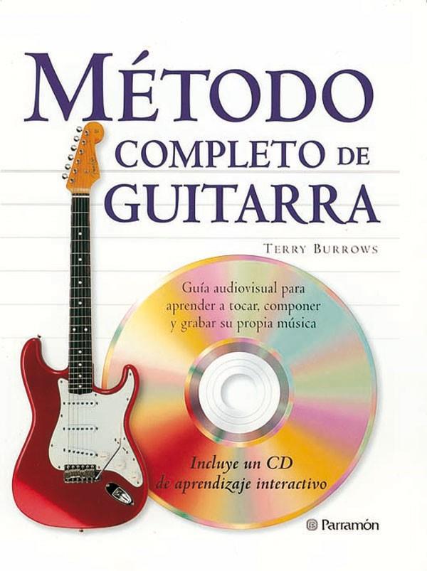 METODO COMPLETO DE GUITARRA | 9788434224209 | BURROWS, TERRY | Librería Castillón - Comprar libros online Aragón, Barbastro