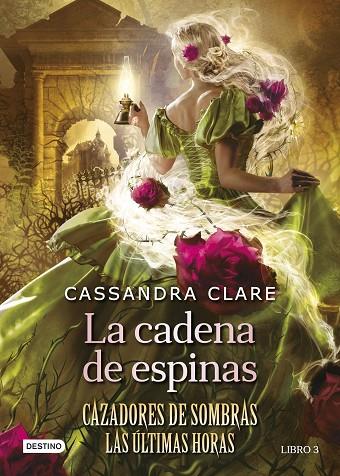 La cadena de espinas | 9788408278795 | Clare, Cassandra | Librería Castillón - Comprar libros online Aragón, Barbastro