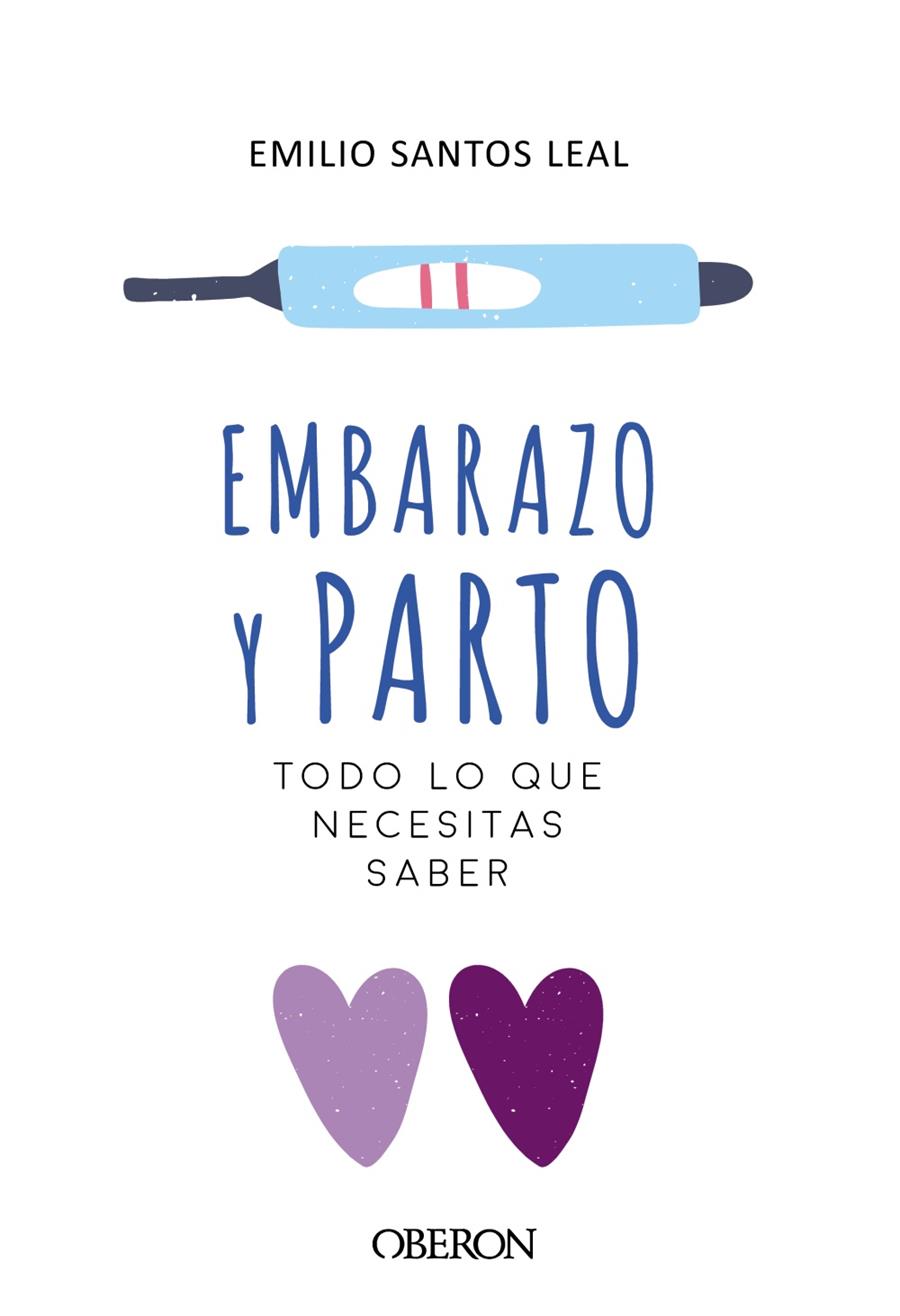 Embarazo y parto | 9788441540057 | Santos Leal, Emilio | Librería Castillón - Comprar libros online Aragón, Barbastro