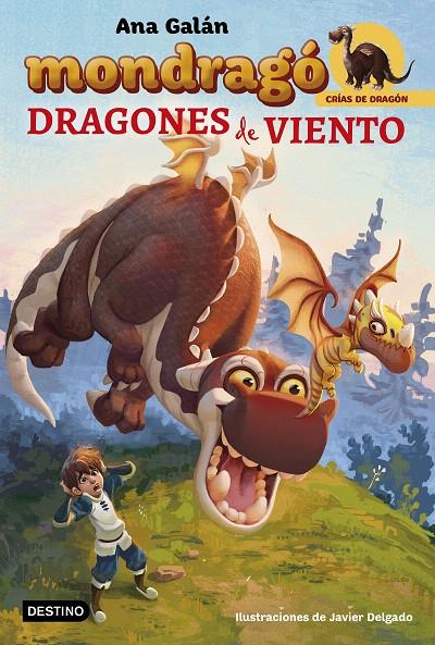 Mondragó. Dragones de viento | 9788408194996 | Galán, Ana | Librería Castillón - Comprar libros online Aragón, Barbastro
