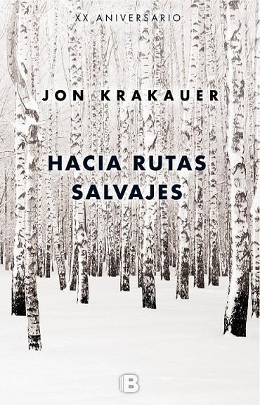 Hacia rutas salvajes | 9788466660570 | Krakauer, Jon | Librería Castillón - Comprar libros online Aragón, Barbastro