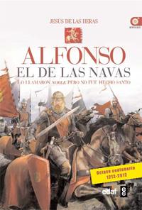 ALFONSO EL DE LAS NAVAS | 9788441430921 | DE LAS HERAS, JESÚS | Librería Castillón - Comprar libros online Aragón, Barbastro