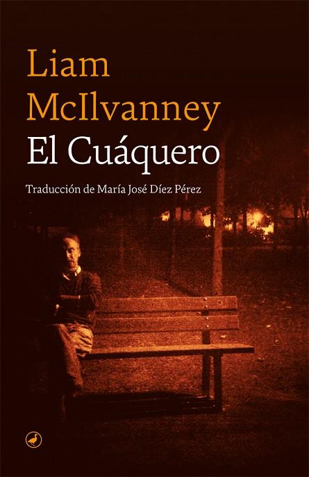 El Cuáquero | 9788418059223 | McIlvanney, Liam | Librería Castillón - Comprar libros online Aragón, Barbastro