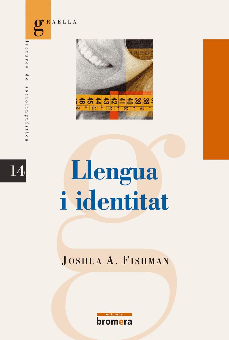 LLENGUA I DENTITAT | 9788476606575 | FISHMAN, JOSHUA A. | Librería Castillón - Comprar libros online Aragón, Barbastro