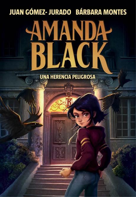 Amanda Black 1 - Una herencia peligrosa | 9788417921378 | Gómez-Jurado, Juan / Montes, Bárbara | Librería Castillón - Comprar libros online Aragón, Barbastro
