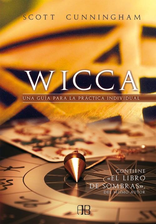 Wicca | 9788496111523 | Cunningham, Scott | Librería Castillón - Comprar libros online Aragón, Barbastro