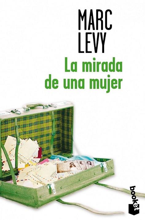La mirada de una mujer | 9788408114314 | Levy, Marc | Librería Castillón - Comprar libros online Aragón, Barbastro