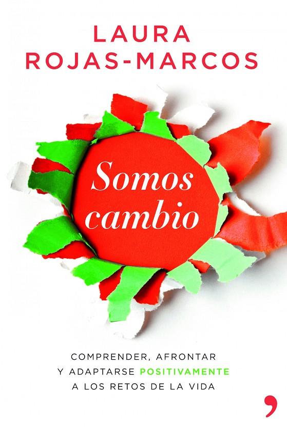 Somos cambio | 9788499981291 | Rojas-Marcos, Laura | Librería Castillón - Comprar libros online Aragón, Barbastro