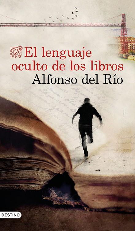 El lenguaje oculto de los libros | 9788423358281 | Río, Alfonso del | Librería Castillón - Comprar libros online Aragón, Barbastro