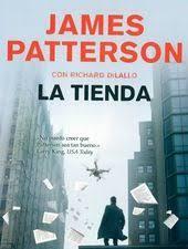 LA TIENDA | 9788417128210 | PATTERSON, JAMES | Librería Castillón - Comprar libros online Aragón, Barbastro