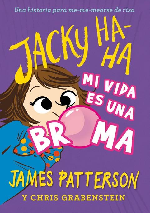 Jacky Ha-Ha 2 | 9788424662394 | Patterson, James | Librería Castillón - Comprar libros online Aragón, Barbastro
