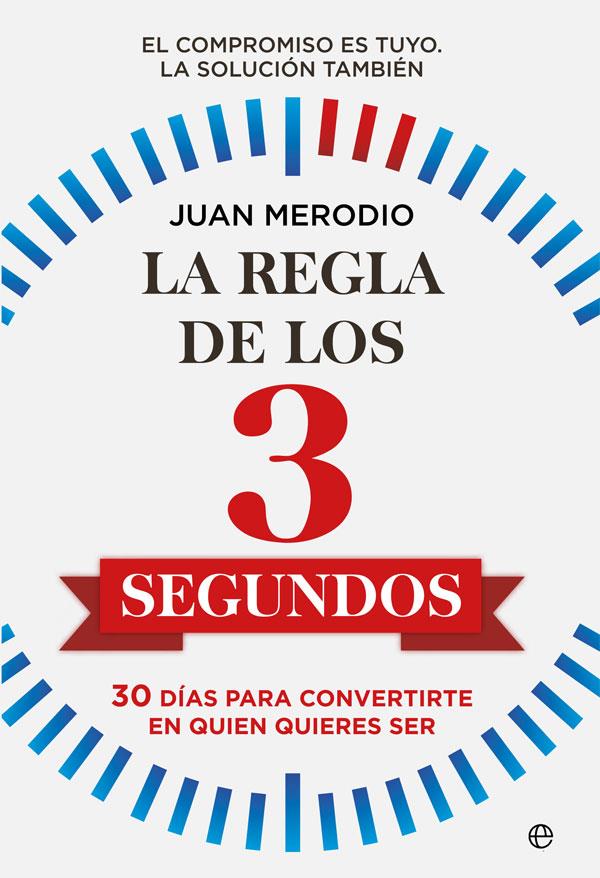 La regla de los 3 segundos | 9788491649892 | Merodio, Juan | Librería Castillón - Comprar libros online Aragón, Barbastro