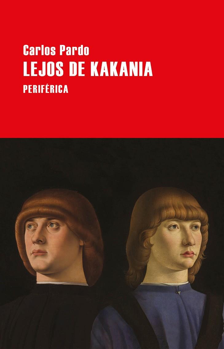 Lejos de Kakania | 9788416291939 | Pardo, Carlos | Librería Castillón - Comprar libros online Aragón, Barbastro