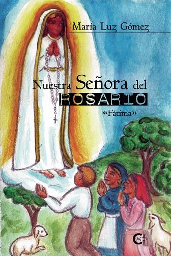 Nuestra Señora del Rosario | 9788418310379 | Gómez, María Luz | Librería Castillón - Comprar libros online Aragón, Barbastro