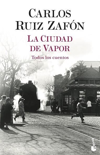 La Ciudad de Vapor | 9788408254959 | Ruiz Zafón, Carlos | Librería Castillón - Comprar libros online Aragón, Barbastro