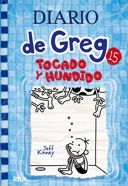 Diario de Greg 15 : Tocado y hundido | 9788427221239 | KINNEY, JEFF | Librería Castillón - Comprar libros online Aragón, Barbastro