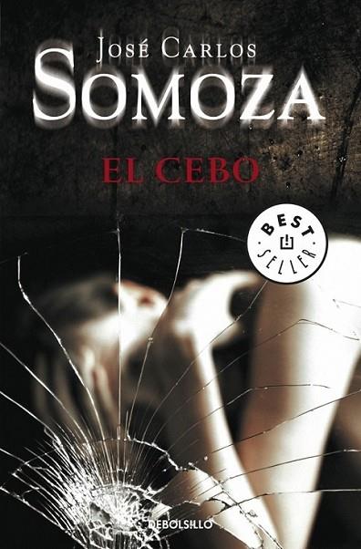 CEBO, EL | 9788499088310 | SOMOZA, JOSE CARLOS | Librería Castillón - Comprar libros online Aragón, Barbastro