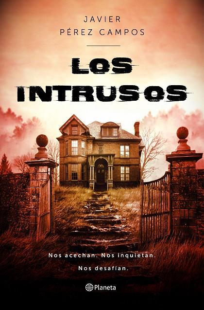 Los Intrusos | 9788408237815 | Pérez Campos, Javier | Librería Castillón - Comprar libros online Aragón, Barbastro