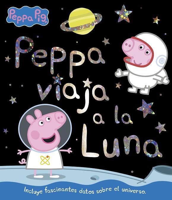 Peppa viaja a la luna (Peppa Pig. Primeras lecturas) | 9788448852399 | VV.AA. | Librería Castillón - Comprar libros online Aragón, Barbastro