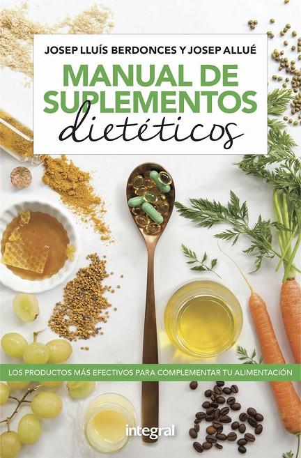 Manual de suplementos dietéticos | 9788491181736 | Berdonces Josep Lluís : Allué Josep | Librería Castillón - Comprar libros online Aragón, Barbastro