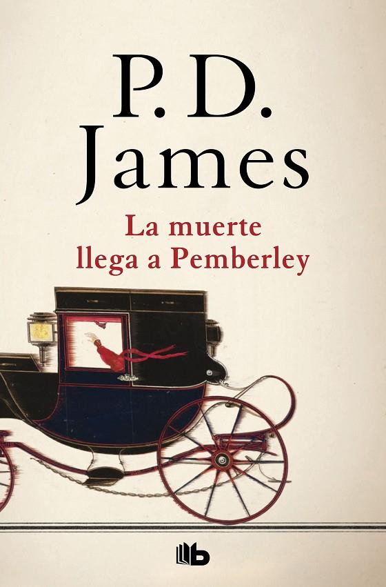 La muerte llega a Pemberley | 9788490708347 | JAMES, P.D. | Librería Castillón - Comprar libros online Aragón, Barbastro