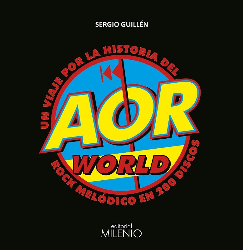 AOR World | 9788497438414 | Guillén Barrantes, Sergio | Librería Castillón - Comprar libros online Aragón, Barbastro