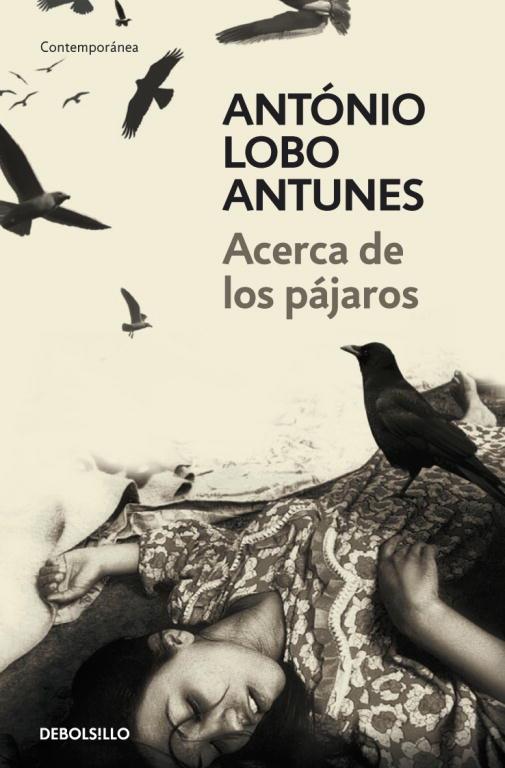 ACERCA DE LOS PAJAROS | 9788483469163 | LOBO ANTUNES, ANTONIO | Librería Castillón - Comprar libros online Aragón, Barbastro