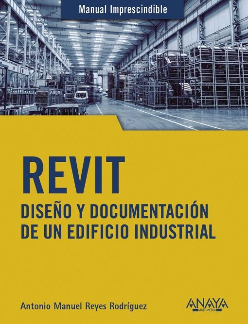REVIT | 9788441542990 | Reyes Rodríguez, Antonio Manuel | Librería Castillón - Comprar libros online Aragón, Barbastro