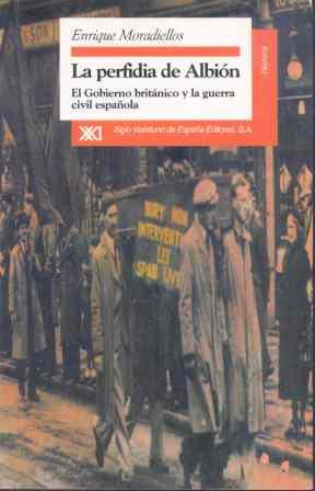 La perfidia de Albión | 9788432309168 | Moradiellos García, Enrique | Librería Castillón - Comprar libros online Aragón, Barbastro
