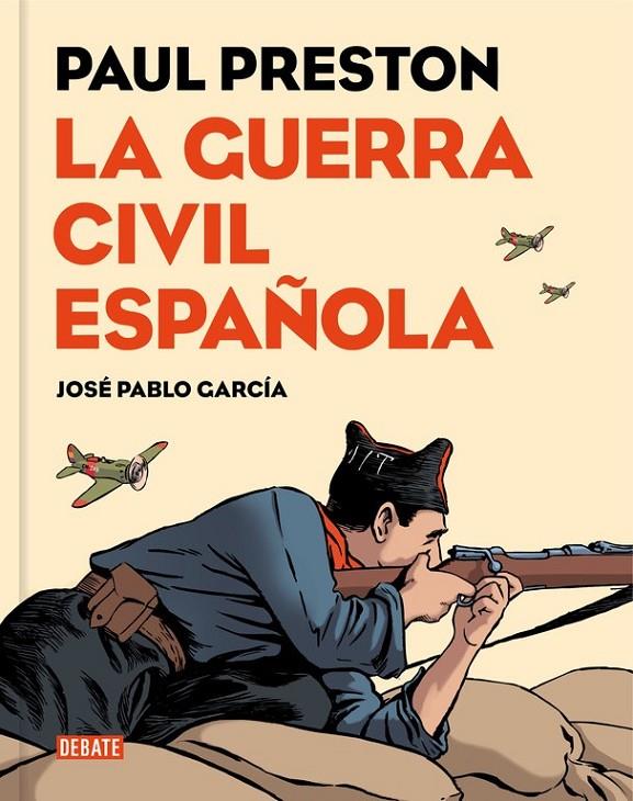 La Guerra Civil española (versión gráfica) | 9788499926032 | PRESTON, PAUL; GARCIA, JOSE PABLO | Librería Castillón - Comprar libros online Aragón, Barbastro