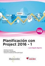 Planificación con Project 2016-1 | 9788426725592 | Angulo Aguirre, Luis | Librería Castillón - Comprar libros online Aragón, Barbastro