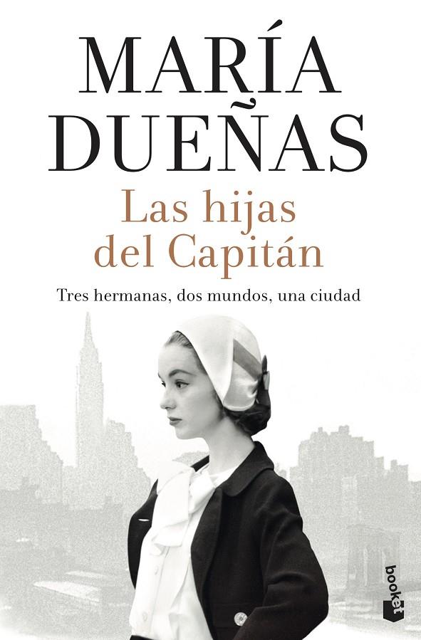 Las hijas del Capitán | 9788408242642 | Dueñas, María | Librería Castillón - Comprar libros online Aragón, Barbastro
