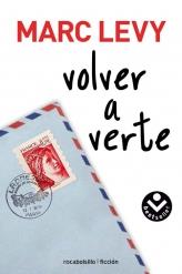 VOLVER A VERTE | 9788492833030 | LEVY, MARC | Librería Castillón - Comprar libros online Aragón, Barbastro