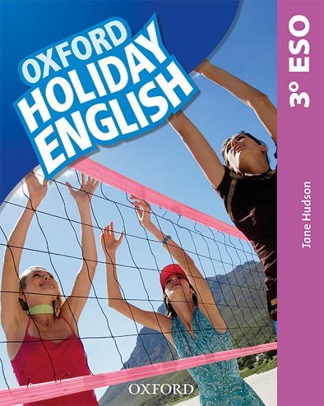 Holiday English 3.º ESO. Student's Pack 3rd Edition. Revised Edition | 9780194014724 | Hudson, Jane | Librería Castillón - Comprar libros online Aragón, Barbastro