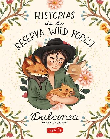 Historias de la Reserva Wild Forest | 9788418279119 | , Dulcinea | Librería Castillón - Comprar libros online Aragón, Barbastro