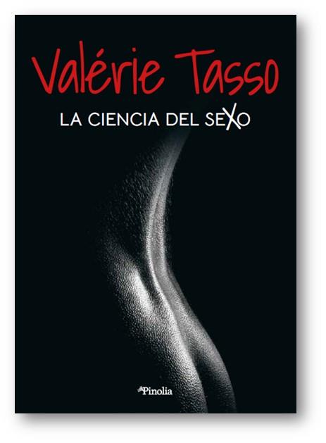 La ciencia del sexo | 9788418965043 | Valerie Tasso | Librería Castillón - Comprar libros online Aragón, Barbastro