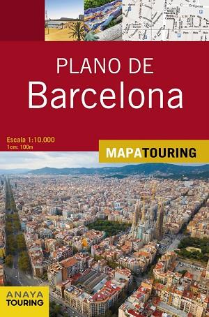 Plano de Barcelona | 9788491583783 | Anaya Touring | Librería Castillón - Comprar libros online Aragón, Barbastro