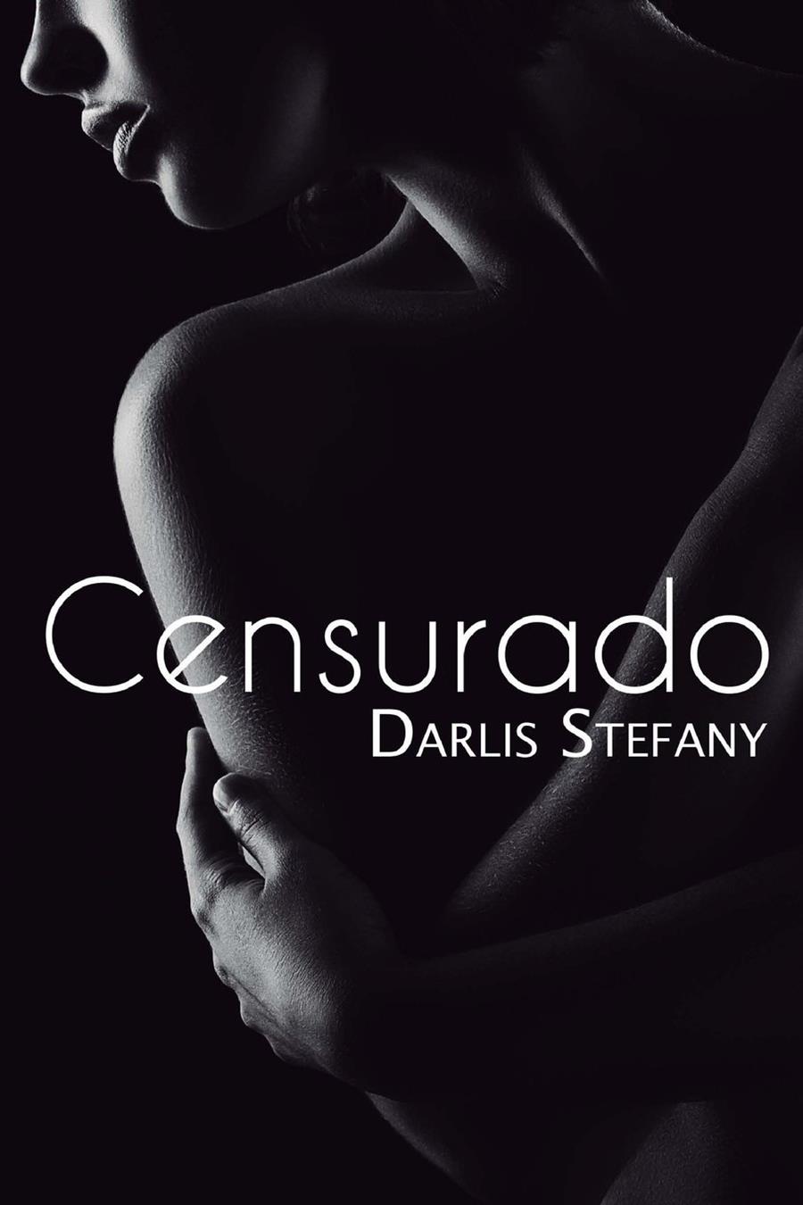 Censurado | 9781533511539 | Stefany, Darlis | Librería Castillón - Comprar libros online Aragón, Barbastro