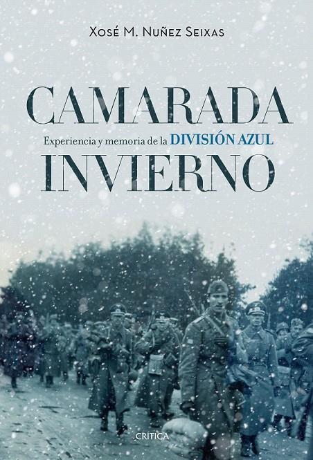 Camarada invierno | 9788498929003 | Núñez Seixas, Xosé M. | Librería Castillón - Comprar libros online Aragón, Barbastro